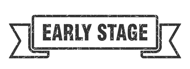 early stage ribbon. early stage grunge band sign. early stage banner