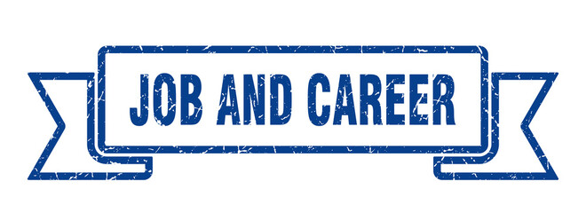 job and career ribbon. job and career grunge band sign. job and career banner