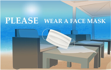 Please wear a face mask banner with beach view, tables and chairs under the open sky, text, white medical face mask. Coronavirus banner