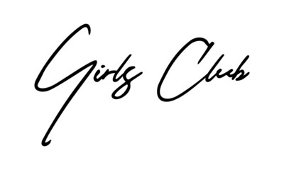 Girls Club Handwritten Font Calligraphy Black Color Text 
on White Background