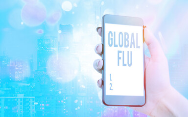 Writing note showing Global Flu. Business concept for Common communicable illness spreading over...