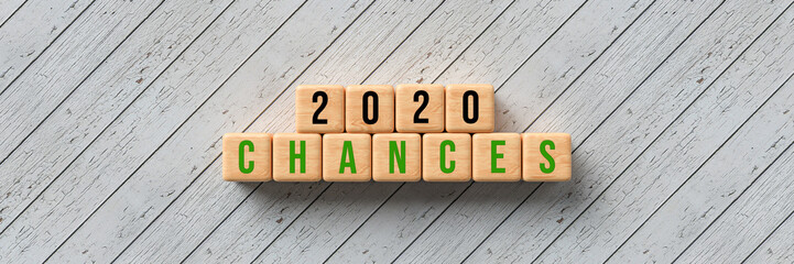 cubes with message 2020 CHANCES on wooden background