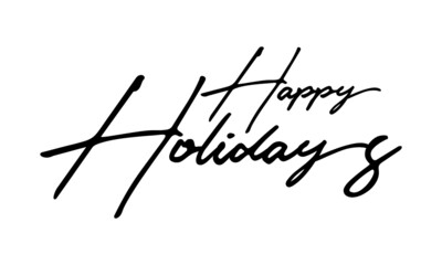Happy Holidays Handwritten Font Typography Text Happiness Quote
on White Background