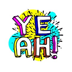 Yeah! The inscription is of different colors from bright colors.