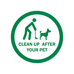 clean up your dog waste warning sign. vector illustration
