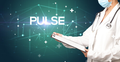 Doctor fills out medical record with PULSE inscription, medical concept