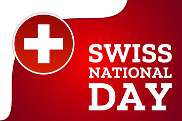 Swiss National Day. Holiday concept. Template for background, banner, card, poster with text inscription. Vector EPS10 illustration.