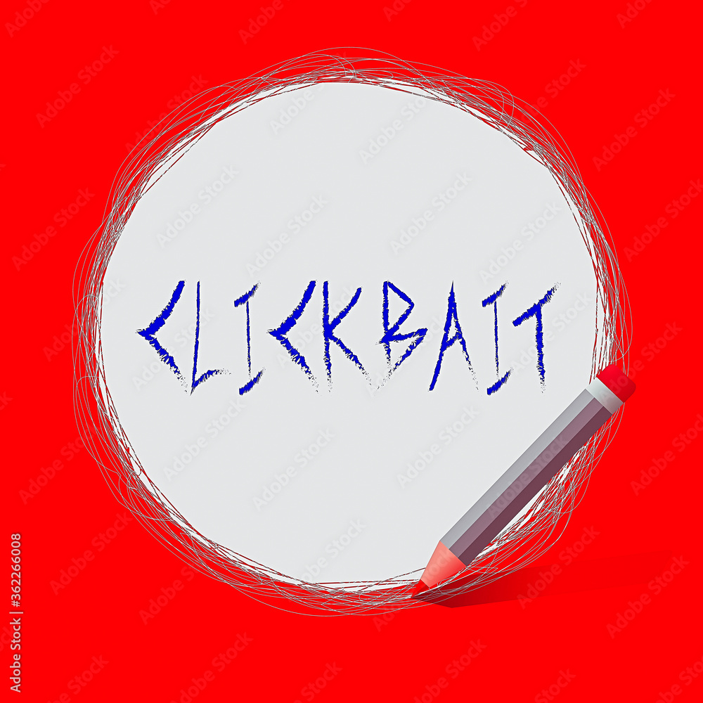 Poster text sign showing clickbait. business photo text the main purpose is to attract attention to a parti