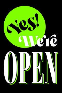 Retail Store Reopening Sign - Yes, We're Open