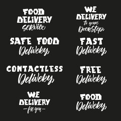 Set hand drawn phrase "Food delivery" for logictic business, online shopping, service to support of isolated at quarantine, hand drawn font quotes, prevention poster