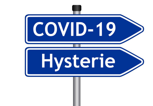 COVID-19 - Hysterie