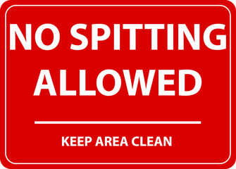 NO SPITTING ALLOWED DO NOT SPIT RESTRICTED PROHIBITED NOTICE WARNING SIGN KEEP AREA CLEAN VECTOR ILLUSTRATION EPS