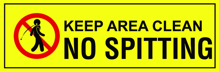 NO SPITTING ALLOWED DO NOT SPIT RESTRICTED PROHIBITED NOTICE WARNING SIGN KEEP AREA CLEAN VECTOR ILLUSTRATION EPS