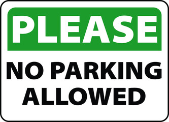 NO PARKING ALLOWED DO NOT PARK CAR BANNED PROHIBITED NOTICE WARNING SIGN VECTOR ILLUSTRATION EPS