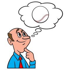 Thinking about Baseball - A cartoon illustration of a man thinking about a Baseball.