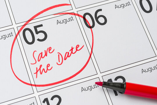 Save the Date written on a calendar - August 05