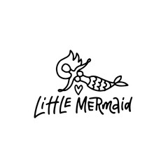 Hand sketched Little Mermaid text. Lettering typography for t-shirt design, birthday party, greeting card, party invitation, logo, badge, icon, banner template. Vector linear doodle illustration.
