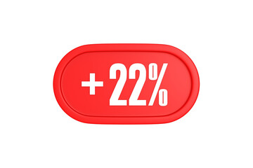22 Percent increase 3d sign in red color isolated on white background, 3d illustration.