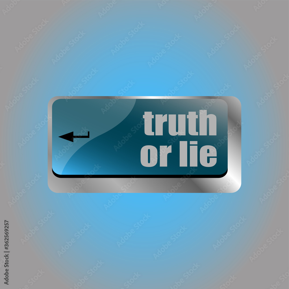 Poster truth or lie button on computer keyboard key
