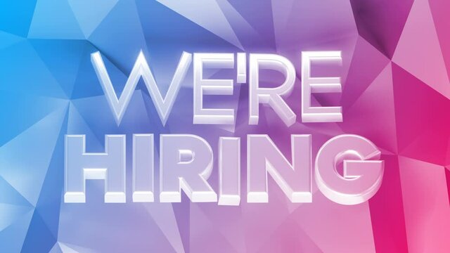 We're Hiring Loop 1 Multicolor: we're hiring intro outro text, modern animation with rotating white letters, over a blue to pink gradient surface. Facebook jobs. HR profile video. Seamless loop. 4K