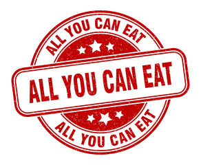 all you can eat stamp. all you can eat round grunge sign. label