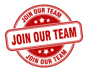 join our team stamp. join our team round grunge sign. label