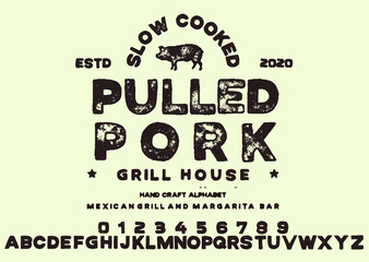 Hand drawn vintage retro font. Outdoor advertising of American restaurants and eateries inspired typeface. Textured unique brush script style alphabet. Letters and numbers. Vector Illustration.