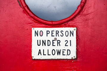 No Person Under 21 Allowed Sign
