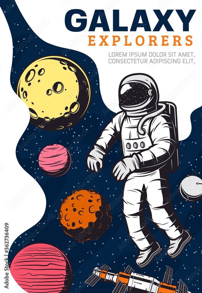 Poster Astronaut in outer space, galaxy exploration. Vector. Cosmonaut universe explorer in spacesuit fly in weightlessness. Planets moon, jupiter and mars, stars and satellite