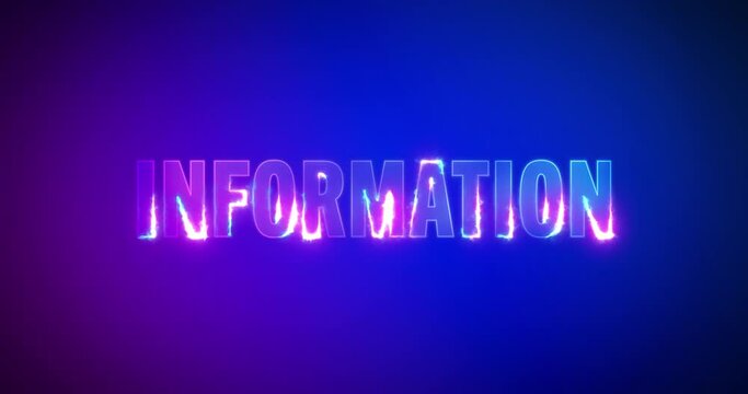 Information. Electric lightning words. Burning Logotype on pink blue background. High quality 4k footage