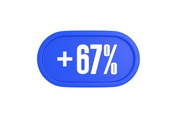 67 Percent increase 3d sign in blue color isolated on white background, 3d illustration.