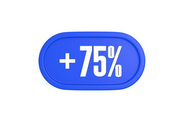 75 Percent increase 3d sign in blue color isolated on white background, 3d illustration.