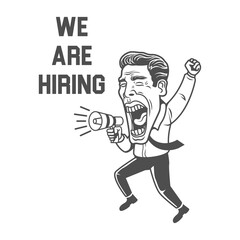 businessman holding megaphone - We are hiring vector illustration