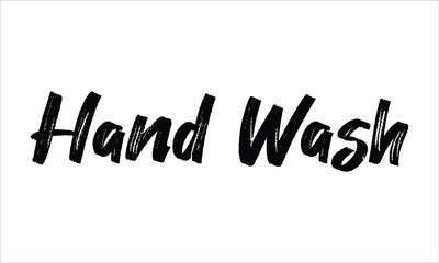 Hand Wash Brush Typography Hand drawn writing Black Text on White Background  