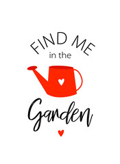 Vector typographic poster "Find me in the garden"
