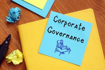 Financial concept meaning Corporate Governance with sign on the page.