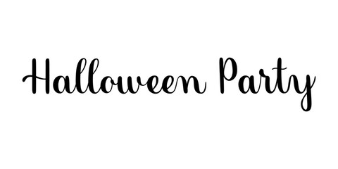 Halloween party invitation phrase. Handwritten vector lettering illustration. Modern brush calligraphy style. Black inscription isolated on white background