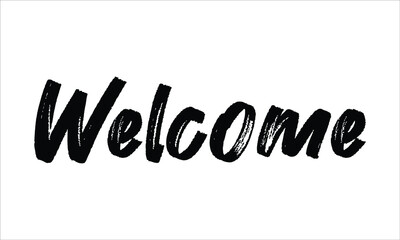 Welcome Brush Typography Hand drawn writing Black Text on White Background  