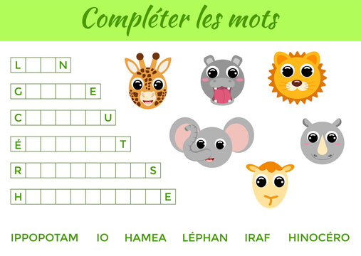 Compl&eacute;ter les mots - Complete the words, write missing letters. Matching educational game for children with cute animals. Educational activity page for study French. Isolated vector illustration.