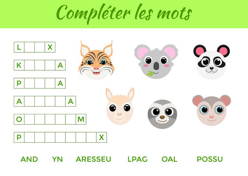 Compl&eacute;ter les mots - Complete the words, write missing letters. Matching educational game for children with cute animals. Educational activity page for study French. Isolated vector illustration.