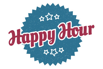 happy hour sign. happy hour round vintage retro label. happy hour