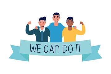 group of interracial men we can do it message