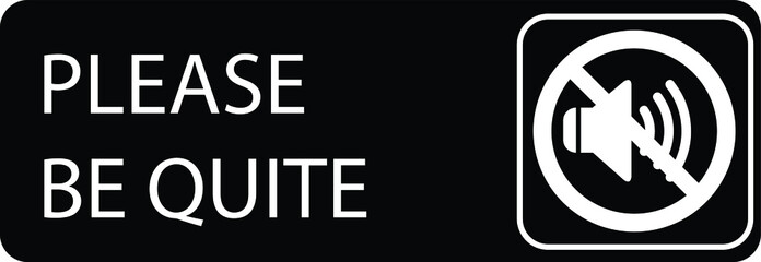 NO SOUND NO EXCESSIVE NOISE ALLOWED KEEP SILENCE BE QUITE WARNING SIGN VECTOR