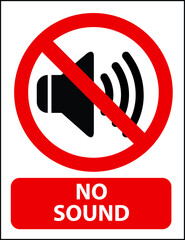 NO SOUND NO EXCESSIVE NOISE ALLOWED KEEP SILENCE BE QUITE WARNING SIGN VECTOR