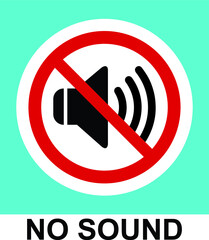 NO SOUND NO EXCESSIVE NOISE ALLOWED KEEP SILENCE BE QUITE WARNING SIGN VECTOR