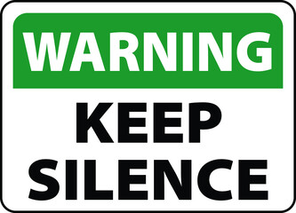NO SOUND NO EXCESSIVE NOISE ALLOWED KEEP SILENCE BE QUITE WARNING SIGN VECTOR