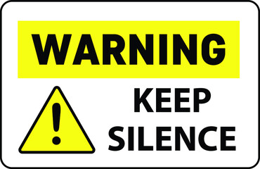 NO SOUND NO EXCESSIVE NOISE ALLOWED KEEP SILENCE BE QUITE WARNING SIGN VECTOR