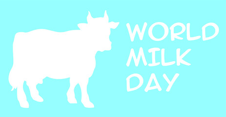 World day of milk, an inscription from the hand, a spot of milk and a funny cow. Vector flat style. To create a greeting card, banner, or poster.