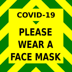 Green and yellow vector graphic, requesting that people use a face mask for the protection of everybody in order to stop the spread of the covid-19.