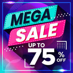 Vector graphic of Abstract Colorful Mega Sale 75 Percent Banner Background. Perfect for Retail, Brochure, Banner, Business, Selling, etc